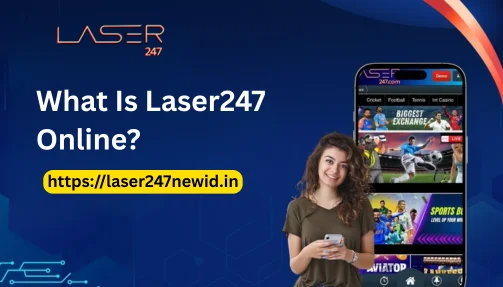 What Is Laser247 Online